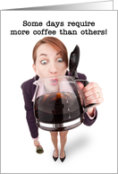 Happy Administrative Professionals Day Woman Drinking from Coffee Pot card