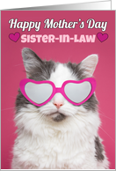 Happy Mother’s Day Sister-in-Law Cute Cat in Heart Glasses Humor card
