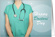 Happy Doctors Day Female in Scrubs and Stethoscope card