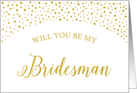 Gold Confetti Will You Be My Bridesan Wedding Request card
