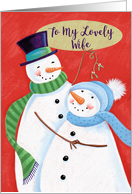 To My Lovely Wife for Christmas Snowmen Couple card