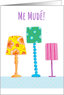 Me Mude Spanish We’ve Moved Modern Lamps card
