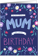 Lovely Mum Birthday Floral Typography card