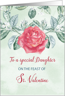 For Daughter Rose Religious Feast of St. Valentine card
