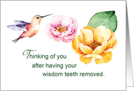 After Wisdom Teeth Removed Thinking of You Flowers and Hummingbird card