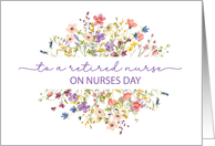 Retired Nurse on Nurses Day Surrounded by Delicate Wildflowers card