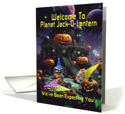 A Scary Sci Fi Halloween Welcome to a Planet of Jack O Lanterns card