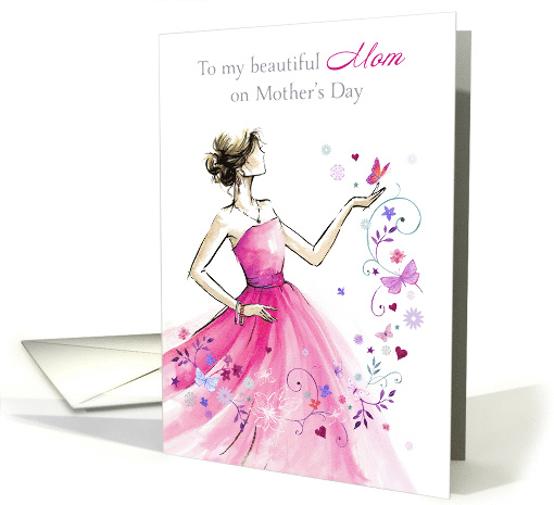 Mother's Day Glamorous Mom in Pink Dress with Butterflies card