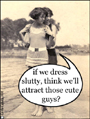 vintage photo, dress slutty, attract cute guys, slut nugget, slut, whore, snap