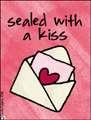 sealed with a kiss,love letter,luv we has it,sweet,cute,valentine,boyfriend,girlfriend,in love,lovers,i love you,heart,romance,romantic,relationship,affection,pink,