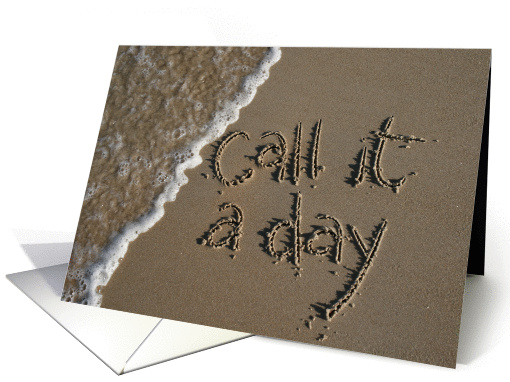 beach retirement invitation - call it a day card (481566)