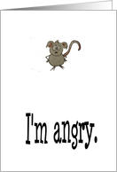 Mouse Angry Sorry...