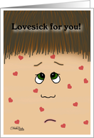 Love sick Face-Miss...