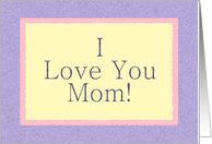 I Love You Mom! -...