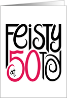 Feisty at 50