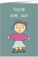 You're How OLD!