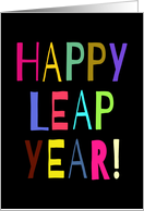 Happy Leap Year! Large Colorful Letters card