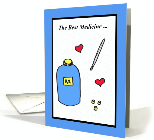 Nurses Day Card -- The Best Medicine card (167508)