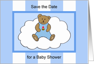 Baby Shower Save the Date -- Teddy Bear in Blue card
