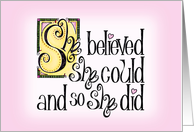 She Believed She...