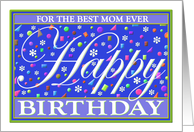 Mom, Birthday...