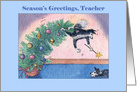 Season’s Greetings, Teacher, border collie dog in a Christmas tree card