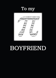 Pi Day to Boyfriend...