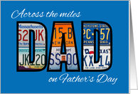 Across the Miles on Fathers Day License Plates on Blue card