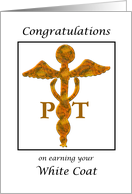 Physical Therapy White Coat Ceremony Gold Look Medical Symbol card