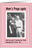 Moms Pregnant, again card