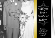 Be my Husband today - Lite Humor card