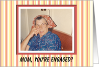 Mom Engaged...