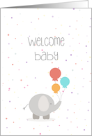 Welcome New Baby, Elephant with Balloons card
