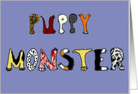 Puppy Monster...
