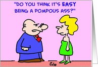 pompous, ass, love