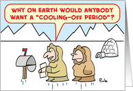 eskimoes, cooling...