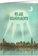 We Are Grandparents...