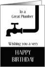 Funny Happy Birthday Card For Plumber With Water Pipes card