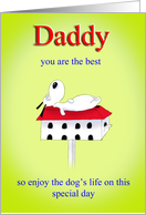 Daddy you are the...