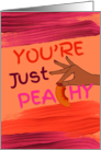 Cute Friendship Youre Just Peachy with Peach Color Palette card