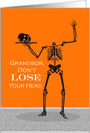 Grandson Don't Lose...