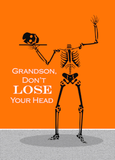Grandson Don't Lose...
