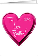 The Love Button! card