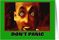 Don't Panic - I'll...