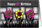 Birthday, 13th, Bright and Colorful Abstract Daisies on Black White card