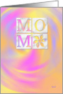 Pink/Orange/Yellow/Lavendar Swirl: Mother’s Day card