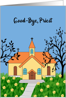 Good Bye to Priest...