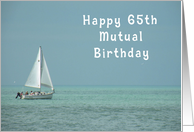Mutual 65th Birthday...