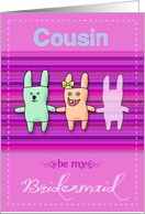 Cousin- be my...