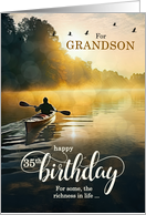 For Grandson 35th...